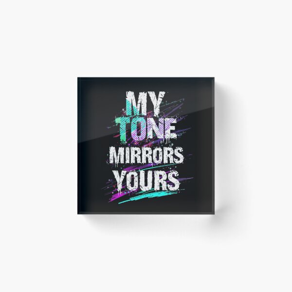 Item preview, My Tone Mirrors Yours  designed and sold by Bellassi.