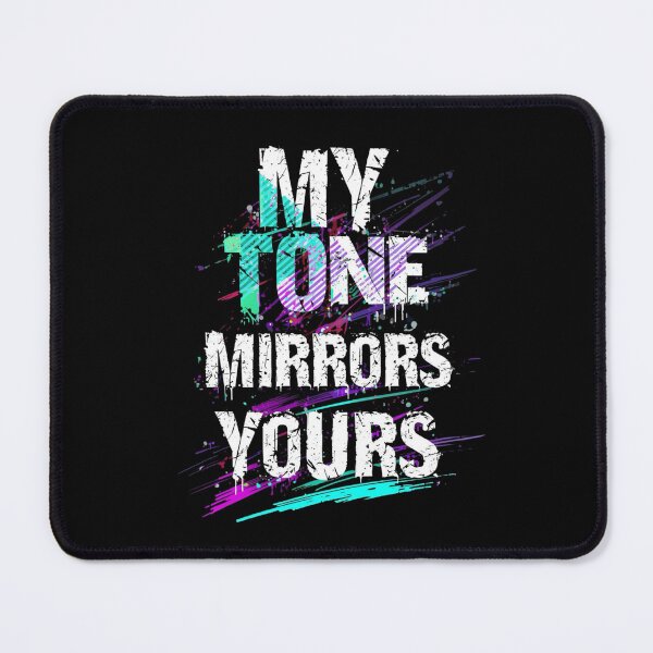 Item preview, My Tone Mirrors Yours  designed and sold by Bellassi.