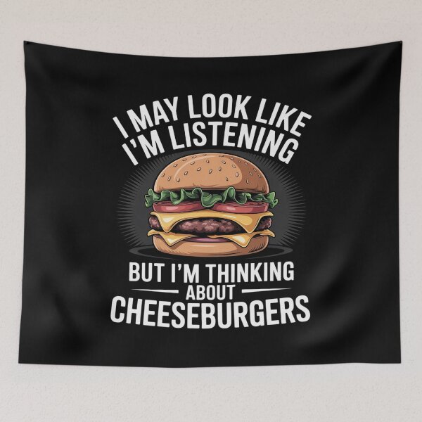 Item preview, I'm Not Listening I'm Thinking About Cheeseburgers designed and sold by andreaswest.