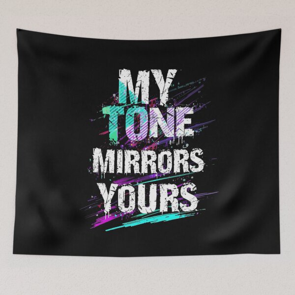Item preview, My Tone Mirrors Yours  designed and sold by Bellassi.