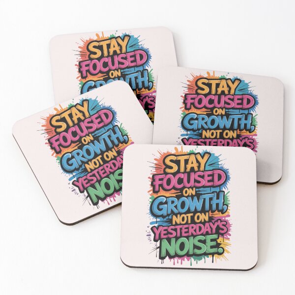 Item preview, Stay Focused on Growth not on yesterday's Noise ver. 2 designed and sold by The Breathtaking You.