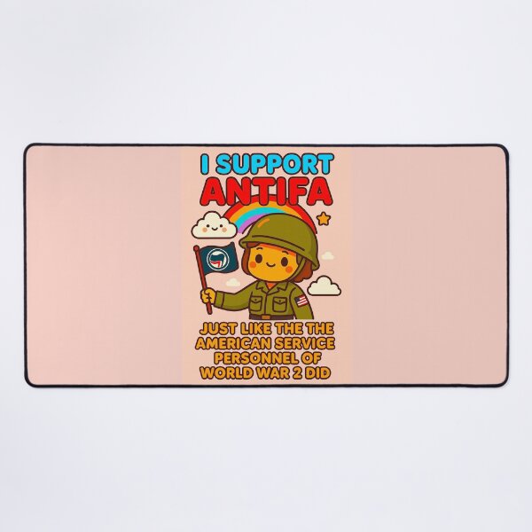 Item preview, ✨I SUPPORT ANTIFA - JUST LIKE THE AMERICAN SERVICE PERSONNEL OF WORLD WAR 2 DID designed and sold by WheelieGdArt.