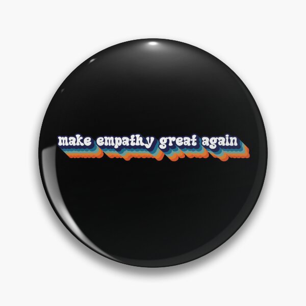 Item preview, Make Empathy Great Again designed and sold by Shop signer.