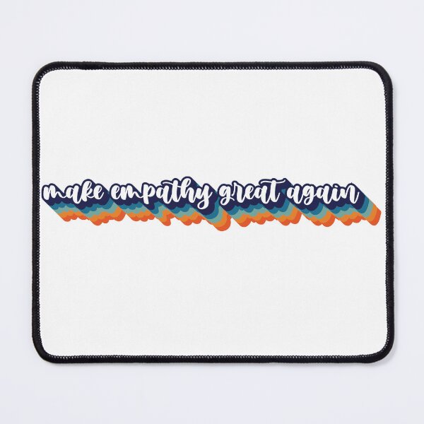 Item preview, Make Empathy Great Again designed and sold by Shop signer.
