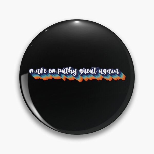 Item preview, Make Empathy Great Again designed and sold by Shop signer.