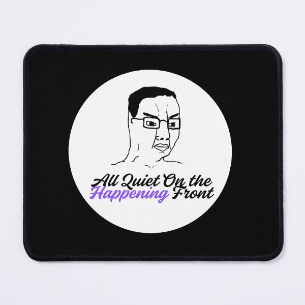 Item preview, All Quiet on the Happening Front designed and sold by Chudjak Designs.