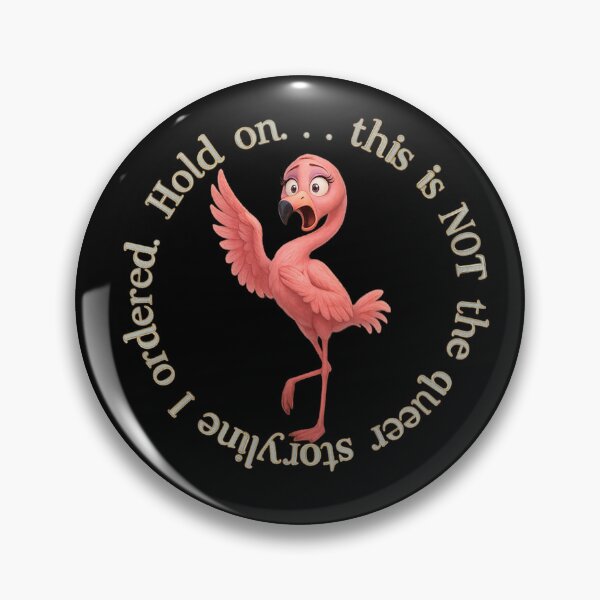Item preview, Dramatic Creatures Club - ✨Hold on. . . this is NOT the queer storyline I ordered✨ designed and sold by WheelieGdArt.
