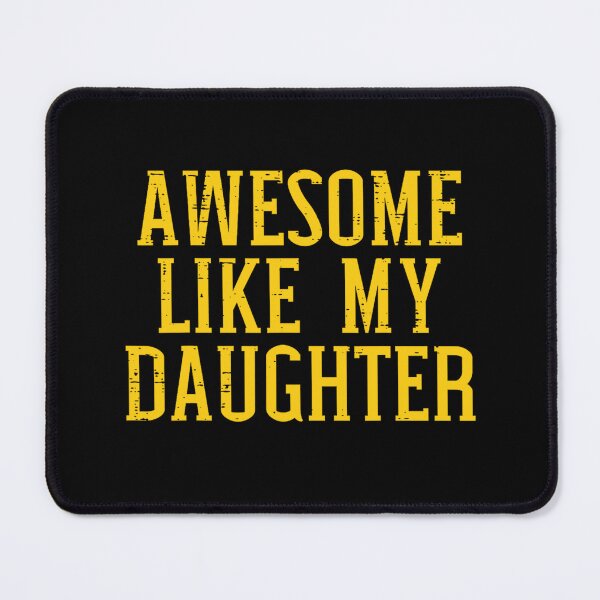 Item preview, Awesome Like My Daughter designed and sold by URGlden.