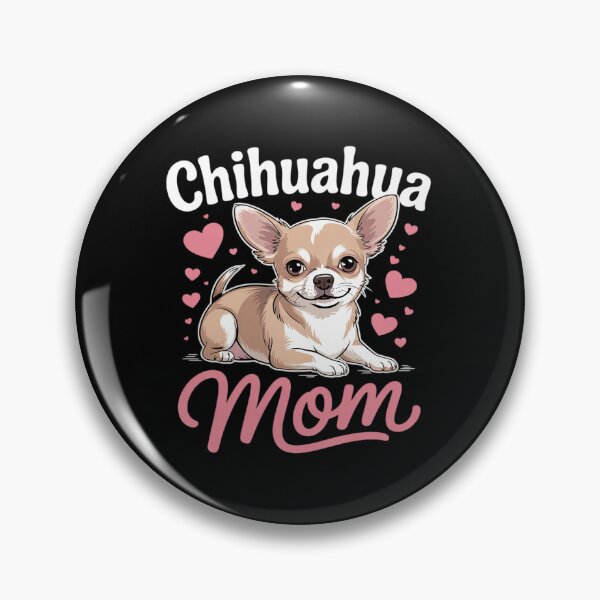 Item preview, Dog Lover Dog Mothers Day Pet Mom Animal Cute Chihuahua  designed and sold by RsFilsingerArt.