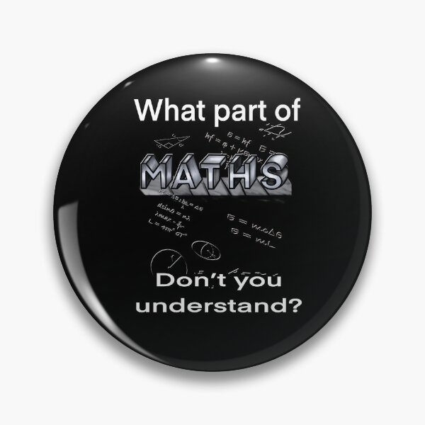 Item preview, Math - What Part of Maths Don't You Understand?" Funny Mathematics Geek designed and sold by Artonmytee.