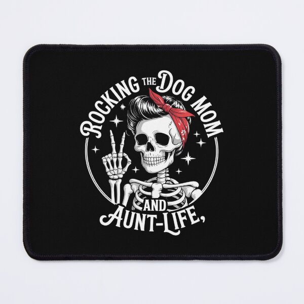 Item preview, Dog Mama Fur Mama Skeleton Rocking The Dog Mom & Aunt Life designed and sold by RsFilsingerArt.