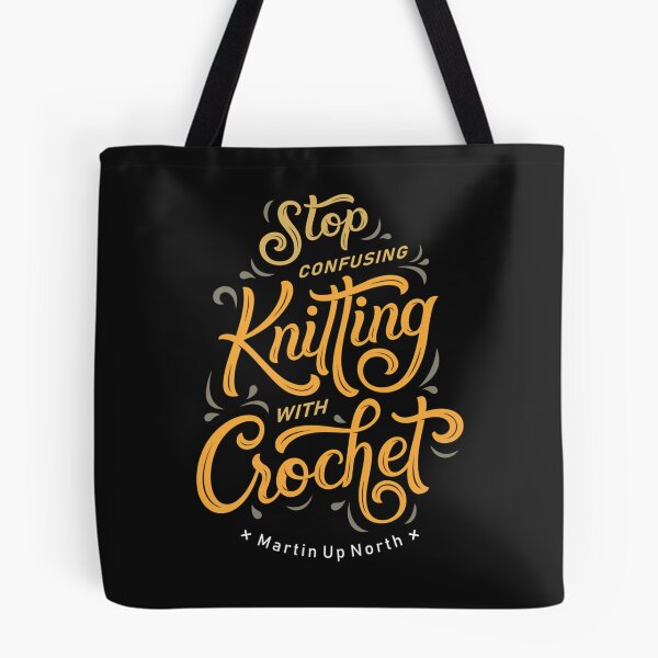 Item preview, Stop Confusing Knitting With Crochet Yellow designed and sold by ArleneJene.