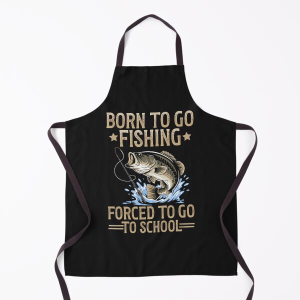 Item preview, Born To Fish Forced To Go To School Men Fishing Boys designed and sold by ArleneJene.