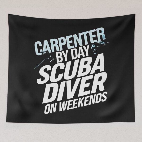 Item preview, Carpenter By Day Scuba Diver On Weekends Woodworking designed and sold by ArleneJene.