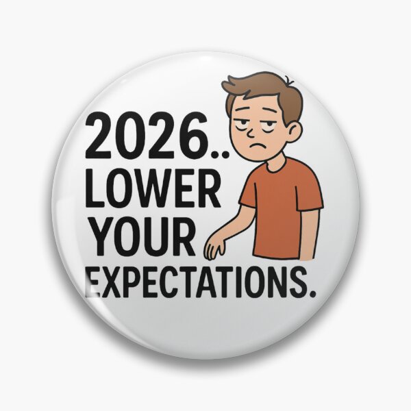 Item preview, 2026 Lower Your Expectations – Funny Sarcastic New Year Meme designed and sold by PunchDrop.