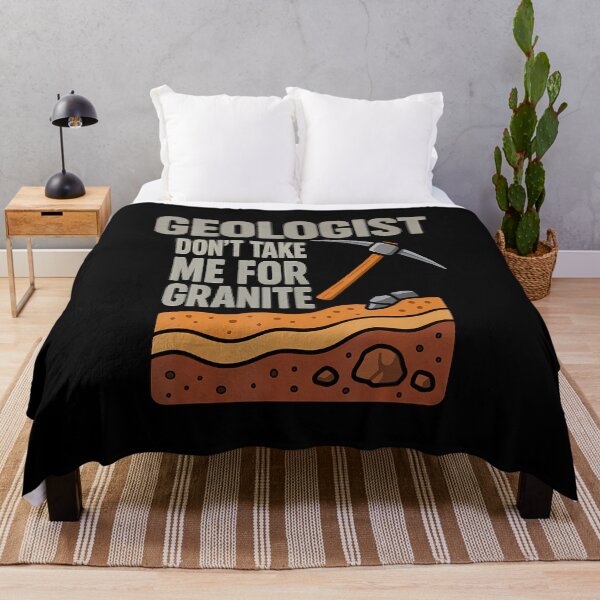 Item preview, Geologist Don't Take For Granite Funny Quotes designed and sold by JanieLucia.