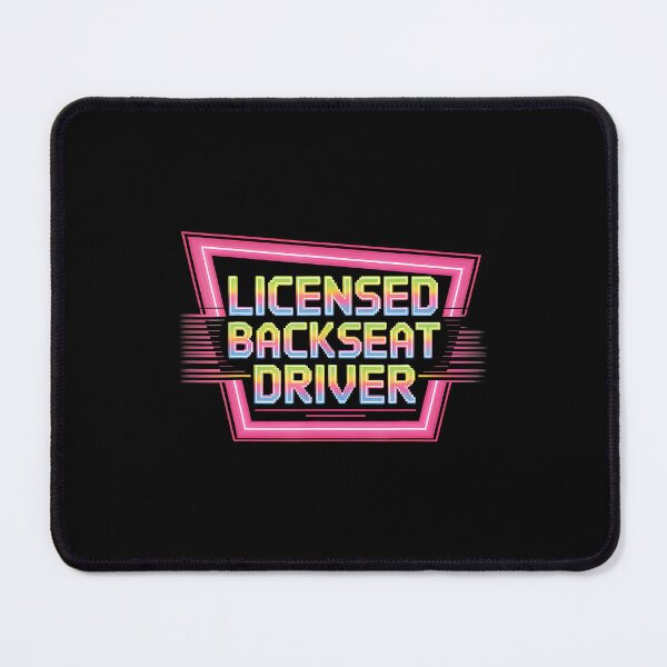 Item preview, Licensed Backseat Driver Road Trip Nagging Joke designed and sold by CharlotteSandra.