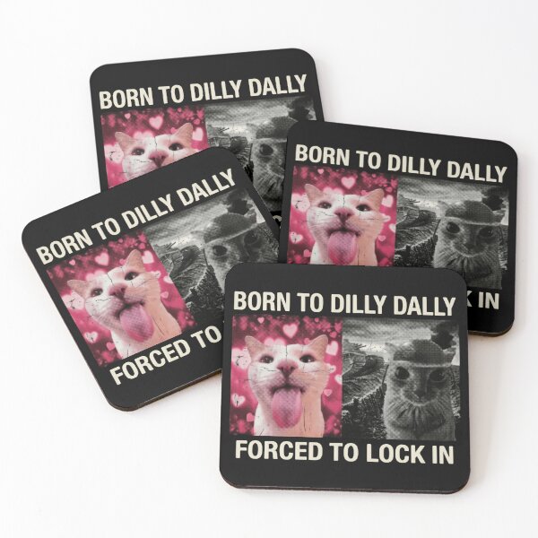 Item preview, Born to Dilly Dally Forced to Lock In All Day Long designed and sold by SkeletonsDanger.