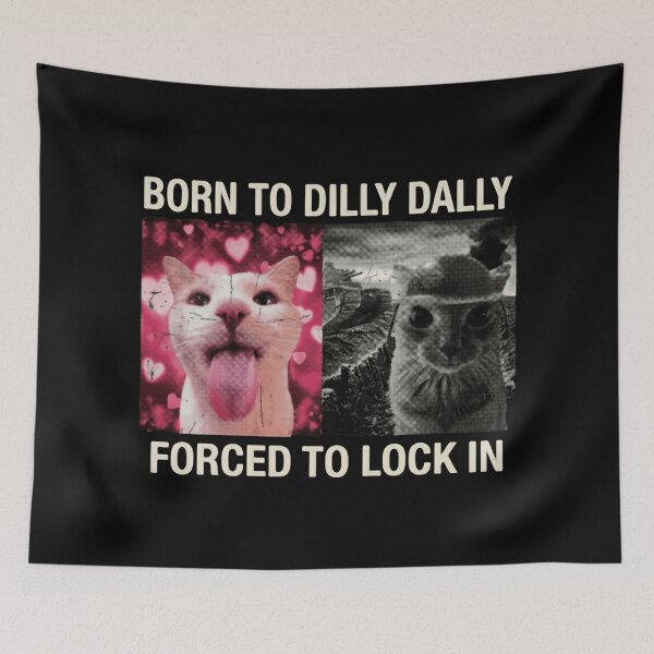 Item preview, Born to Dilly Dally Forced to Lock In All Day Long designed and sold by SkeletonsDanger.