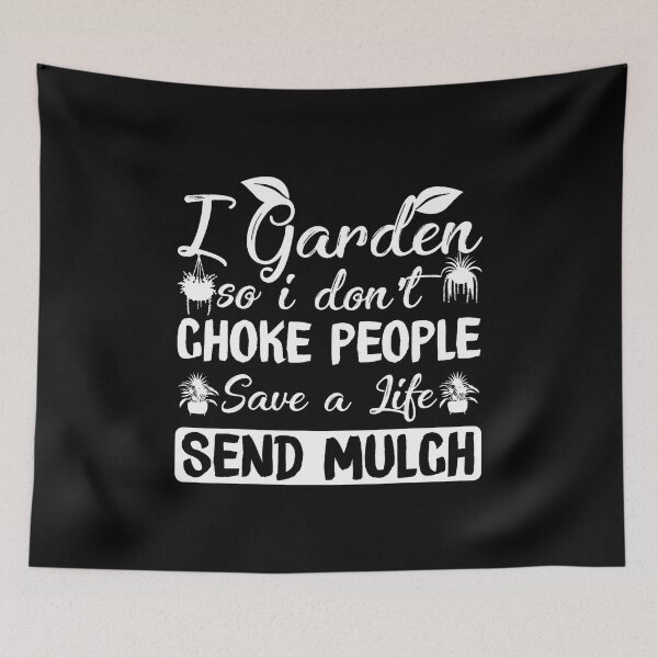 Item preview, I Garden So I Don't Choke People Funny Gardening designed and sold by CharlotteSandra.