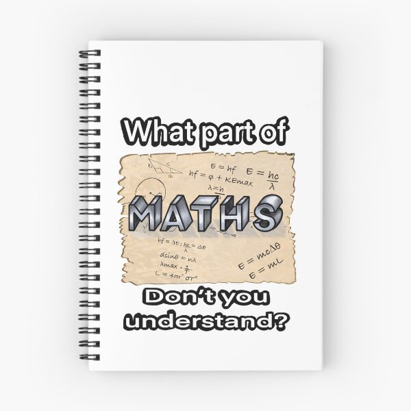 Item preview, Mathematics Humor - What Part of Maths Don't You Understand?" Funny Math Geek designed and sold by Artonmytee.