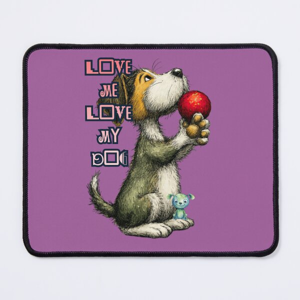 Item preview, Love me Love my dog. designed and sold by KWGGRAPHICS .