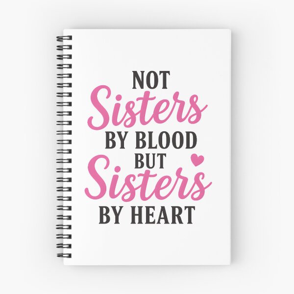 Item preview, Not Sisters by Blood but Sisters by Heart Friendship Family designed and sold by hemagamo.