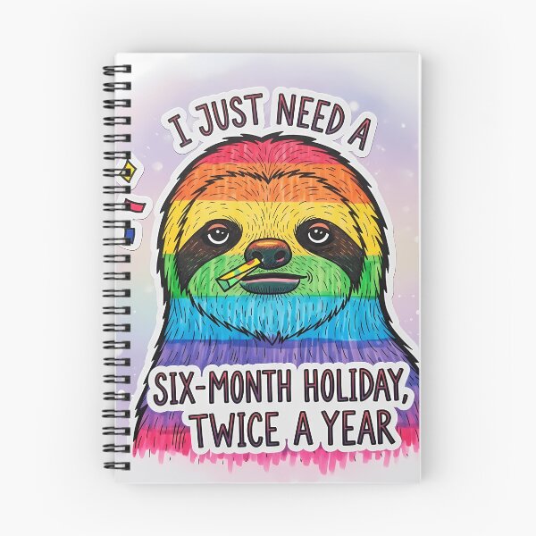 Item preview, Six Month Holiday Twice A Year - Funny Lazy Rainbow Sloth designed and sold by MoodimalStudio.