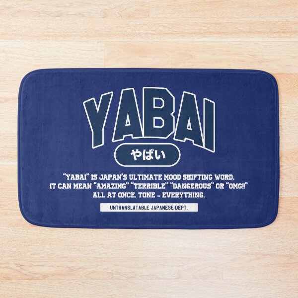 Item preview, YABAI – The Ultimate Mood-Shifting Japanese Word | Untranslatable Japanese Dept. designed and sold by Mog Mog Eatalot – Tokyo x A’dam Mashup.