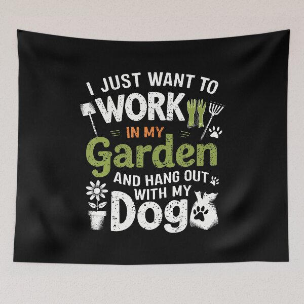 Item preview, Work In My Garden And Hang Out With My Dog Gardening designed and sold by JoannMinndy.