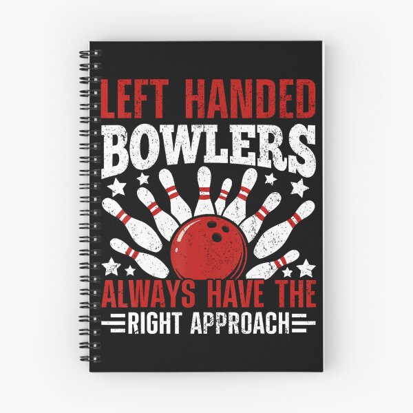 Item preview, Left Handed Bowlers Always Have The Right Approach designed and sold by JoannMinndy.