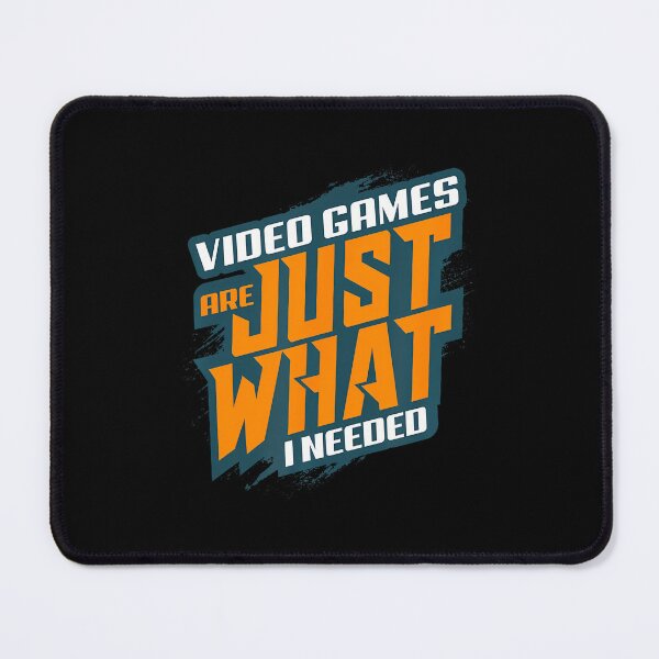 Item preview, Video Games Are Just What I Needed Gaming Funny designed and sold by EdithKelly1.