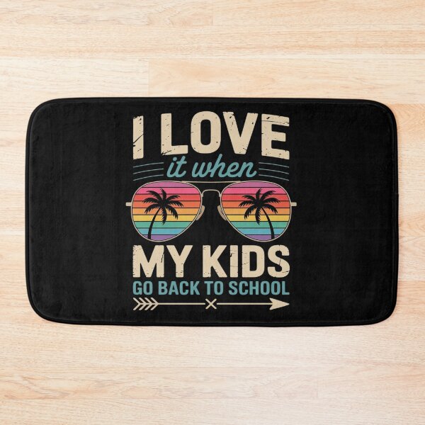 Item preview, I Love It When My Kids Go Back To School Sarcastic Parents  designed and sold by MyzoToyota.