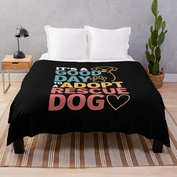Item preview, It's A Good Day To Adopt A Rescue Dog Bold Pet Quote  designed and sold by MyzoToyota.