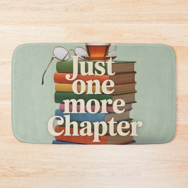 Item preview, Just One More Chapter designed and sold by Bal Drops.