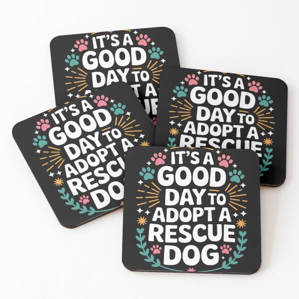 Item preview, It'S A Good Day To Adopt A Rescue Dog, Adopt Animal Rescue 1  designed and sold by MyzoToyota.