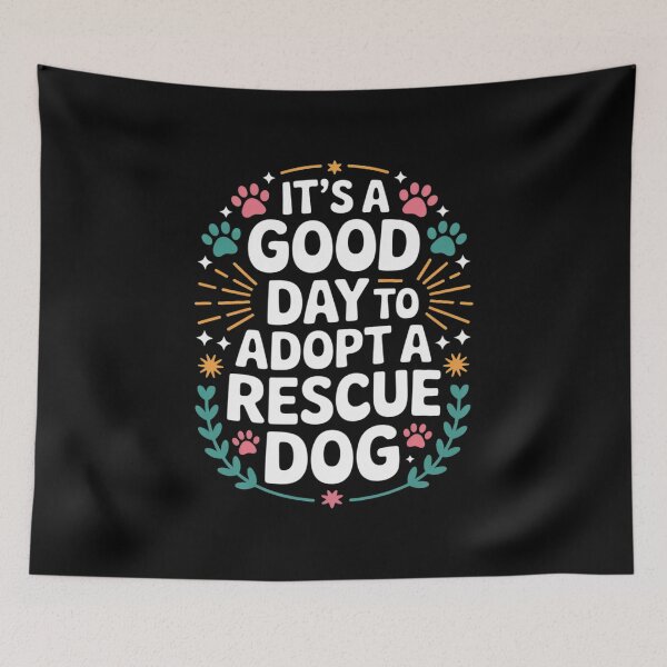 Item preview, It'S A Good Day To Adopt A Rescue Dog, Adopt Animal Rescue 1  designed and sold by MyzoToyota.