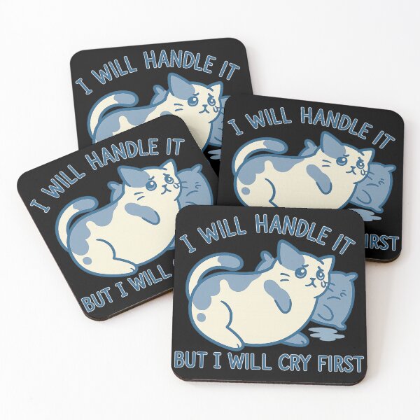 Item preview, I Will Handle It But I Will Cry First – Sad Cat Emotional Humor Design designed and sold by haitrieuic96.