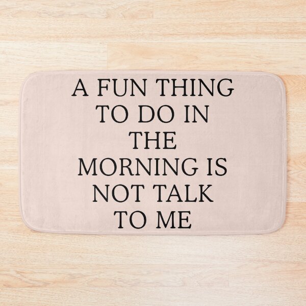 Item preview, Funny Morning Quote – Not Talk to Me Shirt designed and sold by tarzbol.