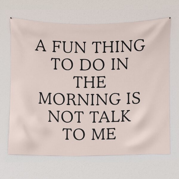 Item preview, Funny Morning Quote – Not Talk to Me Shirt designed and sold by tarzbol.