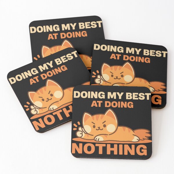 Item preview, Doing My Best at Doing Nothing – Lazy Cat Humor Design designed and sold by haitrieuic96.