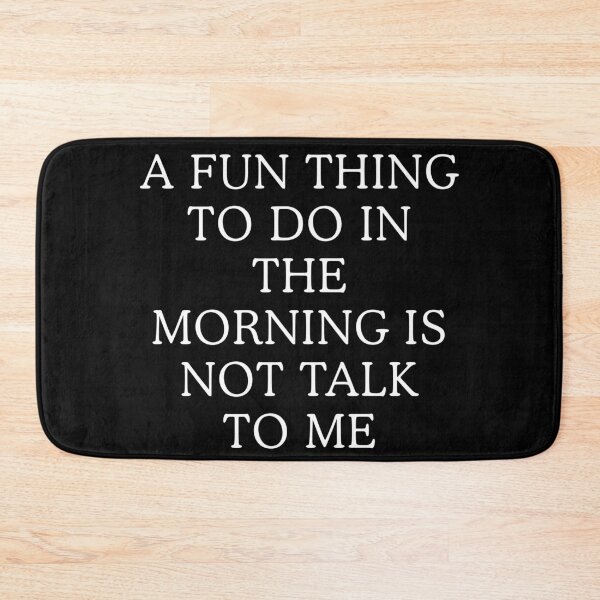 Item preview, Funny Morning Quote – Not Talk to Me Shirt #1 designed and sold by tarzbol.