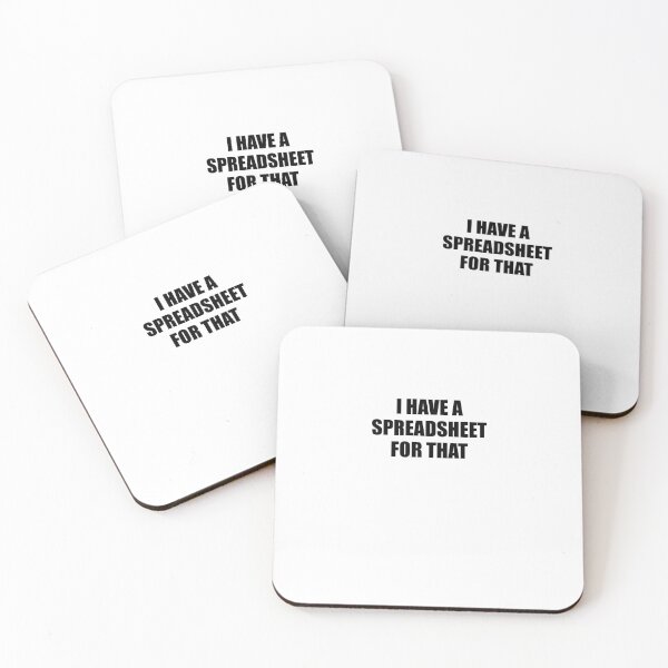 Item preview, I Have A Spreadsheet For That designed and sold by Inspirationmotivation.
