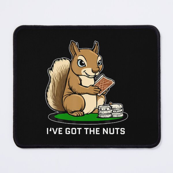 Item preview, Poker Pun I'Ve Got He Nuts - Squirrel Nut Hand designed and sold by TiffanyLucia.