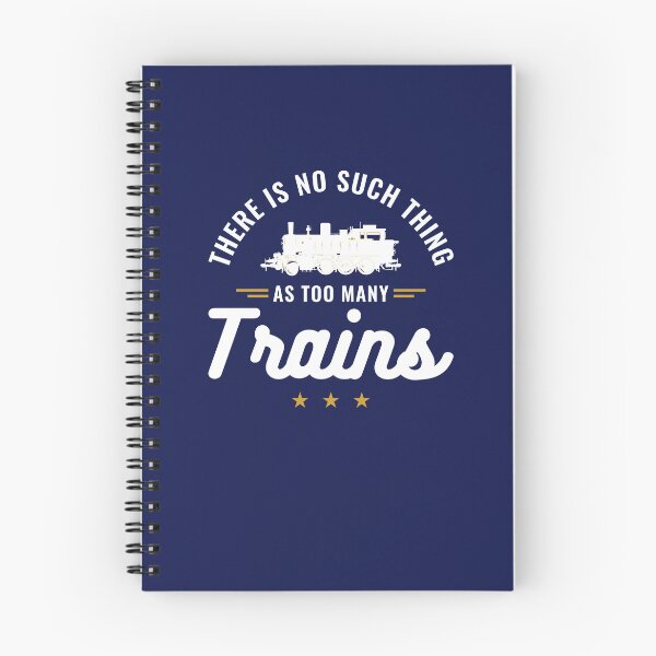 Item preview, There's No Such Thing As Too Many Trains Train Lover  designed and sold by jaygo.