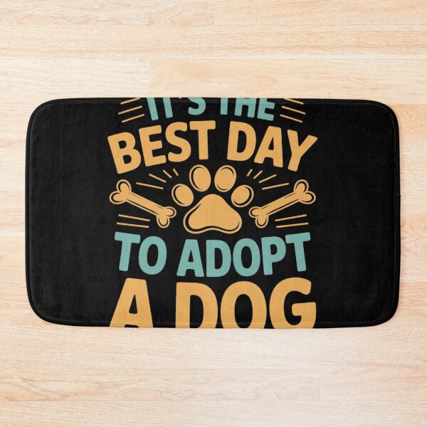 Item preview, It's The Best Day To Adopt A Dog - Pets - Adoption  designed and sold by NailMolisa.