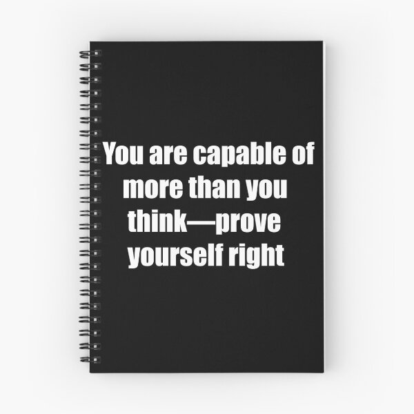Item preview, You are capable of more than you think—prove yourself right. designed and sold by TheRefinedMind.