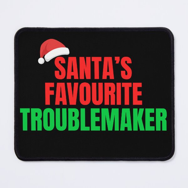 Item preview, Santa’s Favourite Troublemaker Funny Christmas Design designed and sold by UrbanFoxMerch.