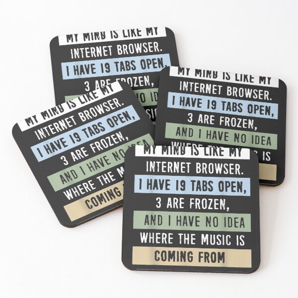 Item preview, My Mind is Like A Internet Browser designed and sold by otaku.edwardj.