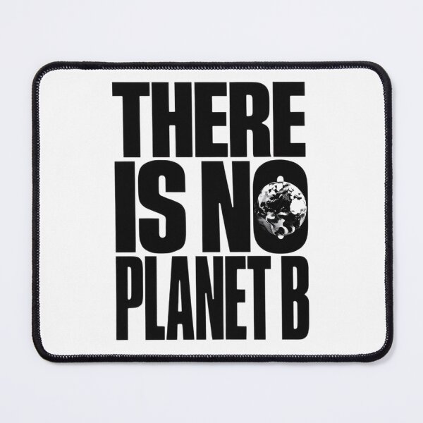 Item preview, There Is No Planet B – Bold Eco Awareness Typography designed and sold by EcoArtTees.